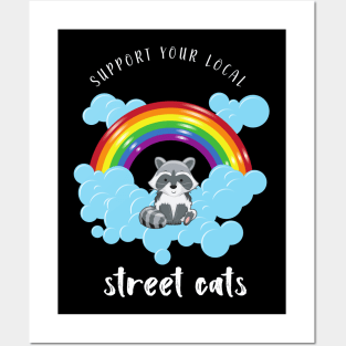 support your local street cats Posters and Art